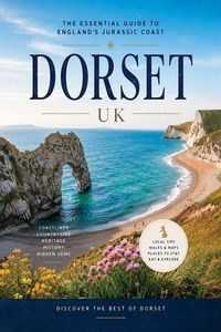 Produktbild: Dorset - the Essential Guide to the Jurassic Coast