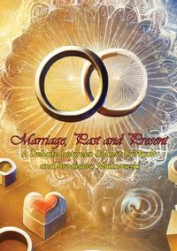 Produktbild: Marriage, Past and Present: A Debate between Robert Briffault and Bronislaw Malinowski