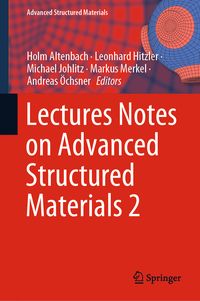 Produktbild: Lectures Notes on Advanced Structured Materials 2