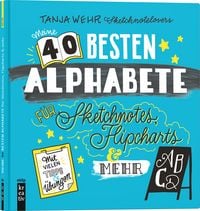 Produktbild: Meine 40 besten Alphabete f&uuml;r Sketchnotes, Flipcharts & mehr