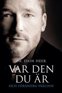 Produktbild: Var den Du &Auml;r Och F&ouml;r&auml;ndra V&auml;rlden Being You Swedish