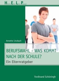 Produktbild: Berufswahl - Was kommt nach der Schule?