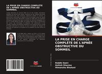 Produktbild: La Prise En Charge Compl&egrave;te De L'apn&eacute;e Obstructive Du Sommeil
