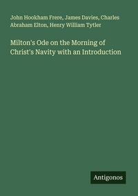Produktbild: Milton's Ode on the Morning of Christ's Navity with an Introduction