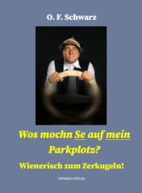 Produktbild: Wos mochn Se auf mein Parkplotz?