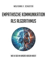 Produktbild: Empathische Kommunikation als Algorithmus