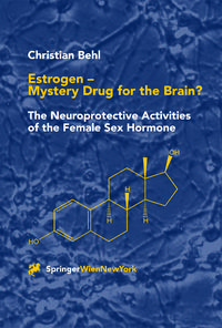 Produktbild: Estrogen &mdash; Mystery Drug for the Brain?
