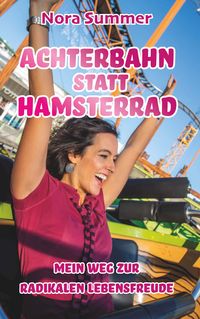 Produktbild: Achterbahn statt Hamsterrad