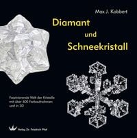 Bild vom Artikel Diamant und Schneekristall vom Autor Max J. Kobbert