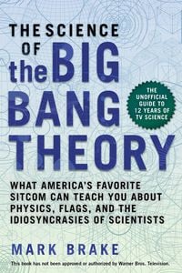 Produktbild: The Science of the Big Bang Theory