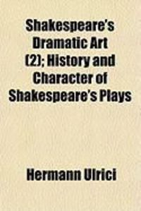 Produktbild: Shakespeare's Dramatic Art (2); History and Character of Shakespeare's Plays