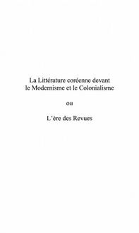 Produktbild: La Litterature Coreenne Devant Le Modernisme Et Le Colonialisme Ou L'ere des Revues