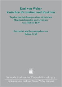 Produktbild: Karl von Weber. Zwischen Revolution und Reaktion