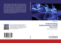 Produktbild: Understanding Sedimentation in Small Reservoirs