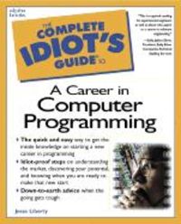 Produktbild: Complete Idiot's Guide to a Career in Computer Programming