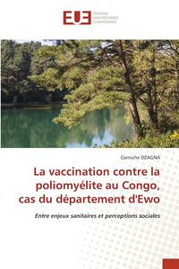 Produktbild: La vaccination contre la poliomy&eacute;lite au Congo, cas du d&eacute;partement d'Ewo