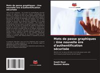 Produktbild: Mots de passe graphiques : Une nouvelle &egrave;re d'authentification s&eacute;curis&eacute;e