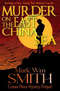Produktbild: Murder on the East China Sea (Connor Pierce Mystery Series)