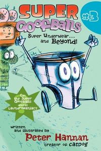 Produktbild: Super Goofballs, Book 3: Super Underwear...and Beyond!