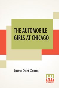 Produktbild: The Automobile Girls At Chicago
