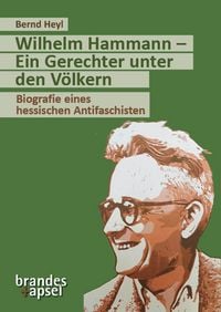 Produktbild: Wilhelm Hammann &ndash; Ein Gerechter unter den V&ouml;lkern