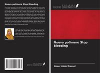 Produktbild: Nuevo pol&iacute;mero Stop Bleeding