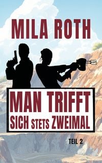 Produktbild: Man trifft sich stets zweimal (Teil 2)