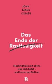 Produktbild: Das Ende der Rastlosigkeit