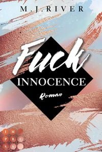 Produktbild: Fuck Innocence (Fuck-Perfection-Reihe 3)