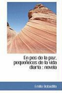 Produktbild: En Pos de La Paz, Peque Eces de La Vida Diaria: Novela