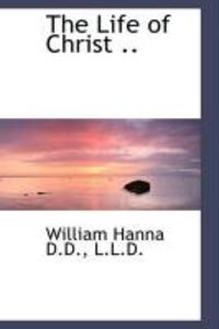 Produktbild: The Life of Christ ..