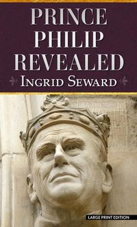 Produktbild: Seward, I: Prince Philip Revealed