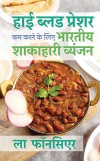 Produktbild: High Blood Pressure Kam karne ke liye Bhartiya Shakahari Vyanjan