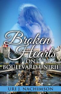 Produktbild: Broken Hearts on Boulevard Unirii