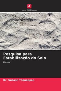 Produktbild: Pesquisa para Estabiliza&ccedil;&atilde;o do Solo