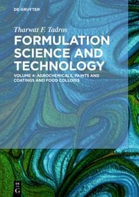 Produktbild: Agrochemicals, Paints and Coatings and Food Colloids
