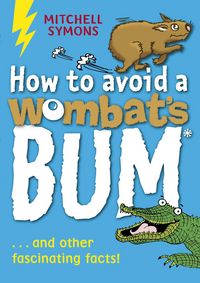 Produktbild: How to Avoid a Wombat's Bum