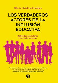 Produktbild: Los verdaderos actores de la inclusi&oacute;n educativa