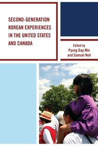 Produktbild: Second-Generation Korean Experiences in the United States and Canada