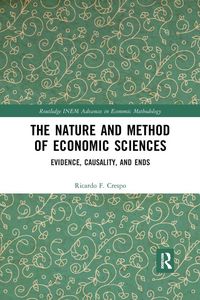 Produktbild: The Nature and Method of Economic Sciences