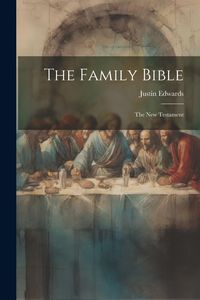 Produktbild: The Family Bible: The New Testament
