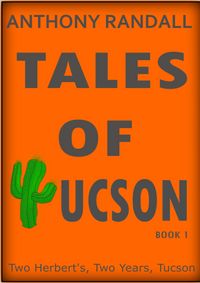 Produktbild: Tales of Tucson: Two Herberts, Two Years, Tucson