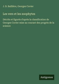 Produktbild: Les vers et les zoophytes