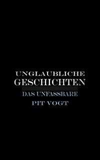 Produktbild: Unglaubliche Geschichten