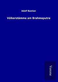 Produktbild: V&ouml;lkerst&auml;mme am Brahmaputra