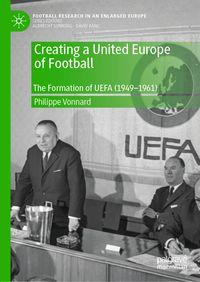 Produktbild: Creating a United Europe of Football