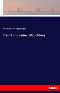 Produktbild: Das Ei und seine Befruchtung