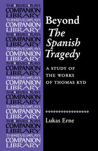 Produktbild: Beyond The Spanish Tragedy