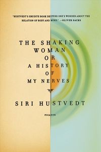 Produktbild: The Shaking Woman or a History of My Nerves