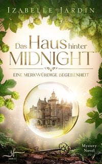 Produktbild: Das Haus hinter Midnight - Eine merkwürdige Begebenheit